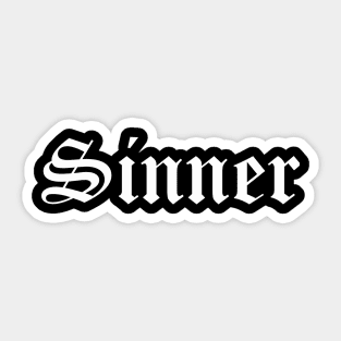 Sinner - Goth Old School English Basic Simple Black Gothic Print Sticker